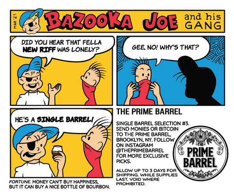 New Riff Distilling "Bazooka Joe" Single Barrel Straight Bourbon Whiskey The Prime Barrel Pick #3 - Grain & Vine | Natural Wines, Rare Bourbon and Tequila Collection