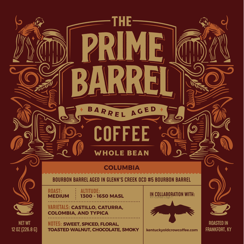 The Prime Barrel x Kentucky Old Crow Coffee Company Columbian Barrel Aged Whole Bean Coffee | Free Shipping on orders $400+