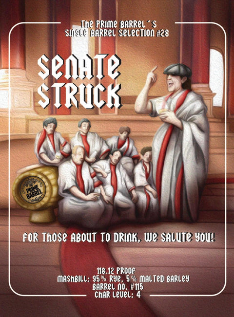 The Senator "Senate Struck" 6 Year Old Barrel Proof  Straight Rye Whiskey The Prime Barrel Pick #28 - De Wine Spot | DWS - Drams/Whiskey, Wines, Sake