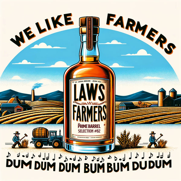 Selection #82: Laws Whiskey House "We Love Farmers" Four Grain Bourbon sticker artwork