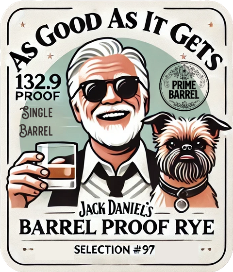 Selection #97: Jack Daniel's "As Good As It Gets"  Sticker