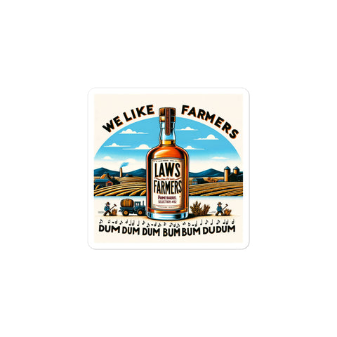 Selection #82: Laws Whiskey House "We Love Farmers"Four Grain Bourbon Sticker