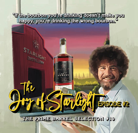 Selection #19: Starlight Distillery "The Joy Of Starlight, Ep. 2" Bourbon Sticker