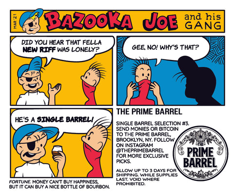 Selection #3: New Riff "Bazooka Joe" Bourbon Sticker